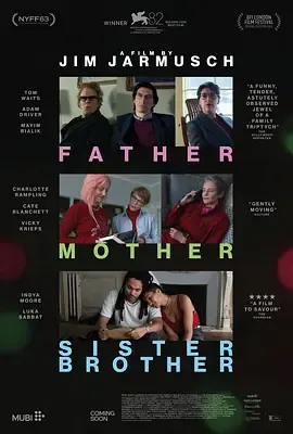 父母姐弟 Father Mother Sister Brother (2025)海报